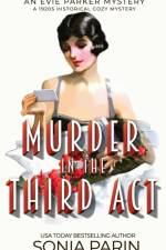 Murder in the Third Act af Sonia Parin