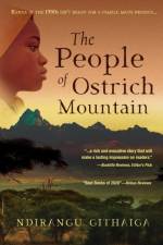 People of Ostrich Mountain af Ndirangu Githaiga