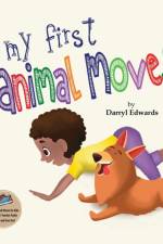 My First Animal Moves af Darryl Edwards