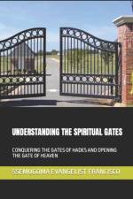 Understanding the Spiritual Gates af Ssemugoma Evangelist Francisco