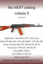 AK47 catalog volume 8 af Rob Stott