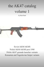 AK47 catalog volume 1 af Rob Stott