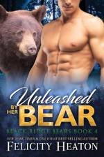 Unleashed by her Bear af Felicity Heaton