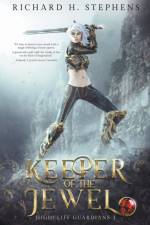 Keeper of the Jewel af Richard H Stephens