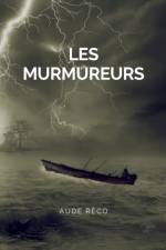 Les Murmureurs af Aude Réco