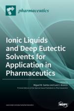 Ionic Liquids and Deep Eutectic Solvents for Application in Pharmaceutics af LUIS COBRA BRANCO