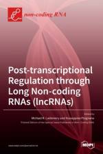 Post-transcriptional Regulation through Long Noncoding RNAs (lncRNAs) af MICHAEL R LADOMERY