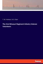 21st Missouri Regiment Infantry Veteran Volunteers af N D Starr