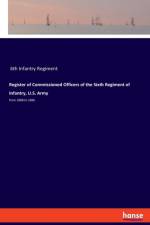 Register of Commissioned Officers of the Sixth Regiment of Infantry, U.S. Army af 6th Infantry Regiment