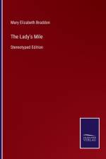 Lady's Mile af Mary Elizabeth Braddon