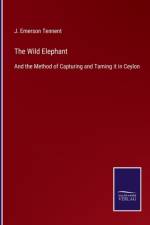 Wild Elephant af J Emerson Tennent