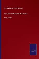 Wits and Beaux of Society