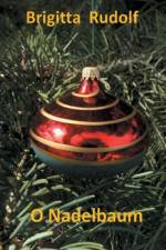 O Nadelbaum af Brigitta Rudolf