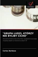 Grupa Ludzi, Ktorzy Nie Byliby Cicho af Carlos Barbosa