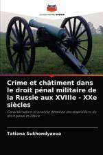 Crime et chatiment dans le droit penal militaire de la Russie aux XVIIIe - XXe siecles af Tatiana Sukhondyaeva