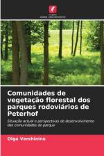Comunidades de vegetacao florestal dos parques rodoviarios de Peterhof af Olga Vershinina