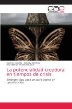 potencialidad creadora en tiempos de crisis af Germán Casetta