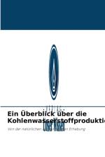 UEberblick uber die Kohlenwasserstoffproduktion af Ketson Patrick Medeiros Freitas