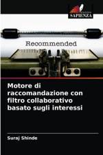 Motore di raccomandazione con filtro collaborativo basato sugli interessi af Suraj Shinde