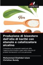 Produzione di bioestere dall'olio di karite con etanolo e catalizzatore alcalino af Mohammad Shahidul Islam