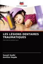 Les Lesions Dentaires Traumatiques af Amitha Hegde