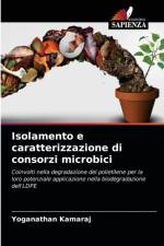 Isolamento e caratterizzazione di consorzi microbici af Yoganathan Kamaraj