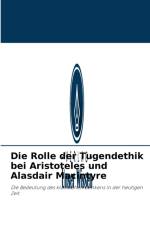 Rolle der Tugendethik bei Aristoteles und Alasdair Macintyre af Joaquim Nhamire Huo