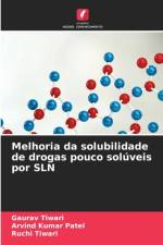 Melhoria da solubilidade de drogas pouco soluveis por SLN af Arvind Kumar Patel
