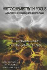 Histochemistry in Focus af K. Hanumantha Rao