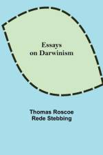 Essays on Darwinism af Thomas Roscoe Rede Stebbing
