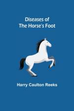 Diseases of the Horse's Foot af Harry Caulton Reeks