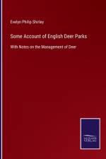 Some Account of English Deer Parks