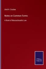 Notes on Common Forms af Uriel H Crocker