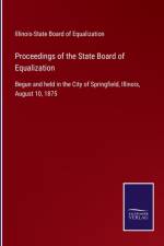 Proceedings of the State Board of Equalization af Illinois-State Board of Equalization