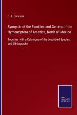 Synopsis of the Families and Genera of the Hymenoptera of America, North of Mexico af E T Cresson