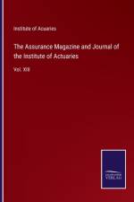 Assurance Magazine and Journal of the Institute of Actuaries af INSTITUTE OF ACUARIE