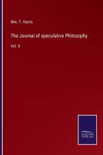 Journal of speculative Philosophy. af WM. T. HARRIS