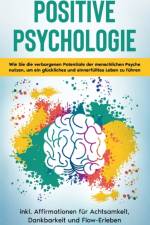 Positive Psychologie fur Einsteiger af Sebastian Thiele