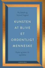 Kunsten at blive et ordentligt menneske af Tormod Tingstad