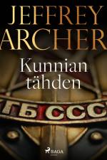 Kunnian tähden af Jeffrey Archer