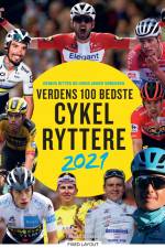 Verdens 100 bedste cykelryttere 2021 af Chris Anker Sørensen