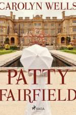 Patty Fairfield af Carolyn Wells