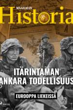 Itärintaman ankara todellisuus af Maailman Historia