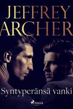 Syntyperänsä vanki af Jeffrey Archer