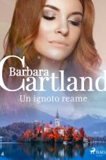 Un ignoto reame (La collezione eterna di Barbara Cartland 4)