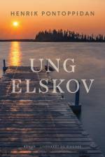 Ung elskov af Henrik Pontoppidan