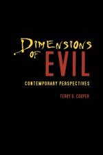 Dimensions of Evil af Terry D. Cooper