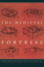 The Medieval Fortress af H. Kaufmann