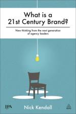 What is a 21st Century Brand? af Nick Kendall