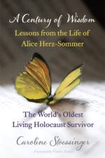 A Century of Wisdom af Caroline Stoessinger